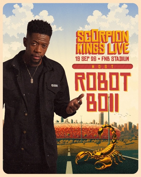 Robot Boii announced as host for Scorpion Kings Live at FNB Stadium, 19 September 2026